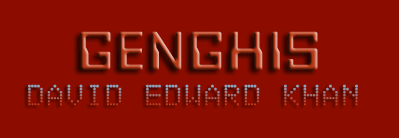 G E N G H I S - David Edward Khan